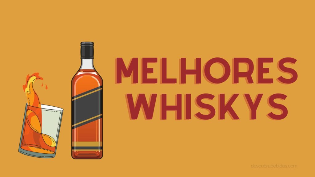 Melhores Whiskys