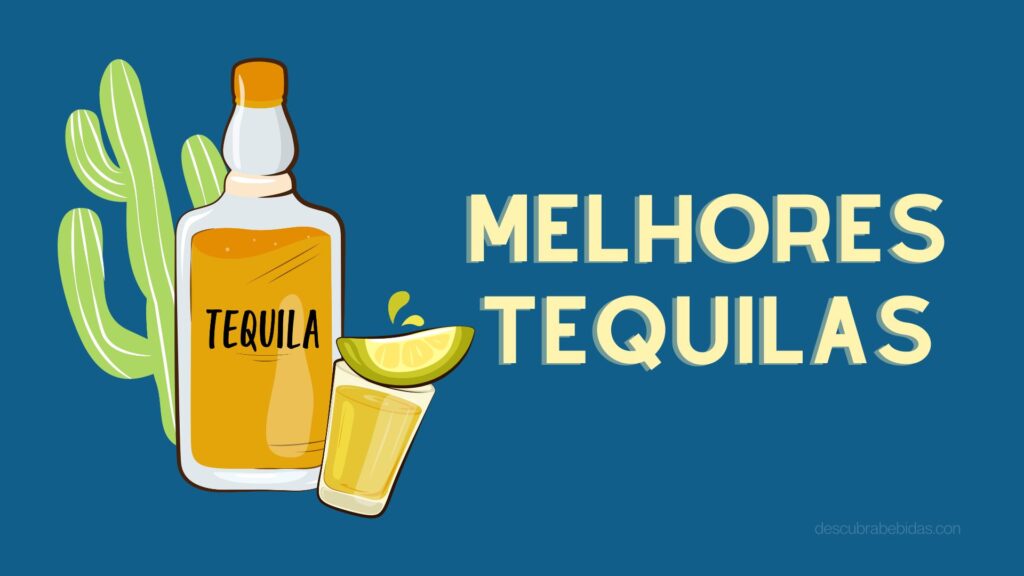 Melhores Tequilas